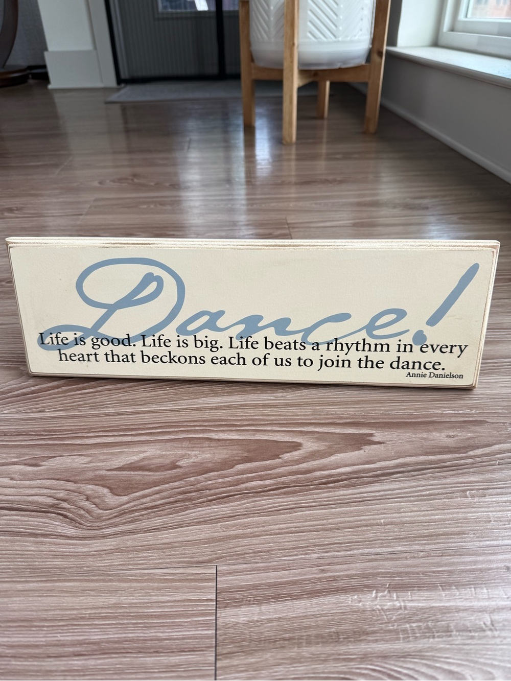 “Dance!” Inspirational Decorative Plaque - off white | hang up or standalone